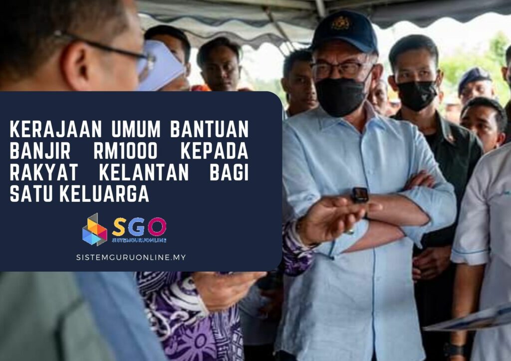 Bantuan Banjir RM1000 Rakyat Kelantan 