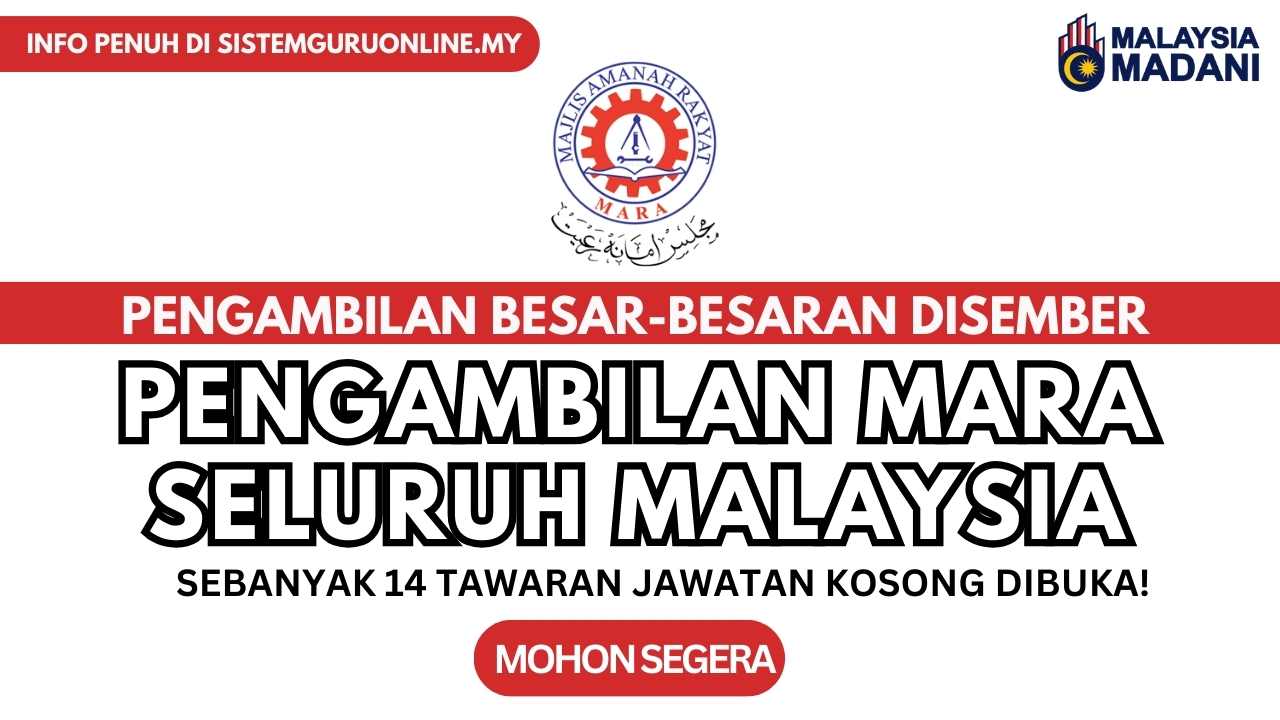 Pengambilan Jawatan MARA Disember 2023 Seluruh Malaysia Pengambilan Jawatan MARA Disember 2023 Seluruh Malaysia