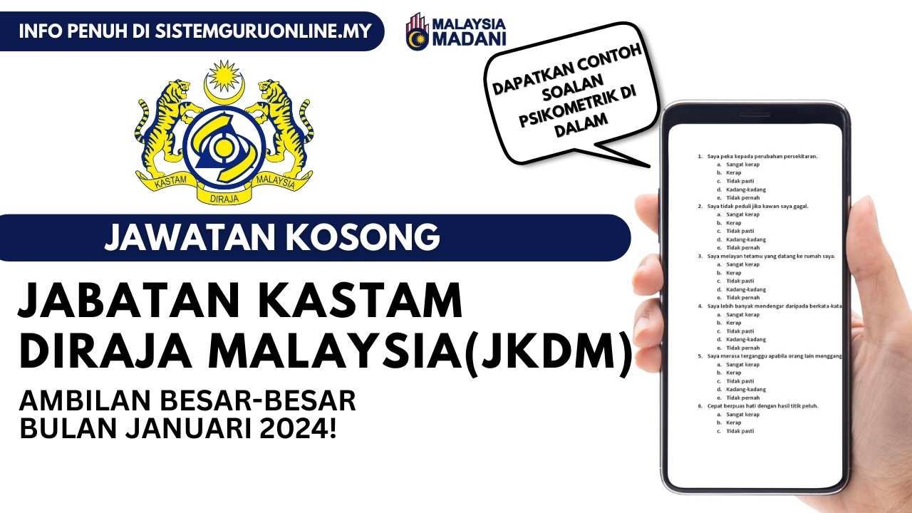 Pengambilan Jawatan Kosong Kastam Januari 2024 Secara Besarbesaran