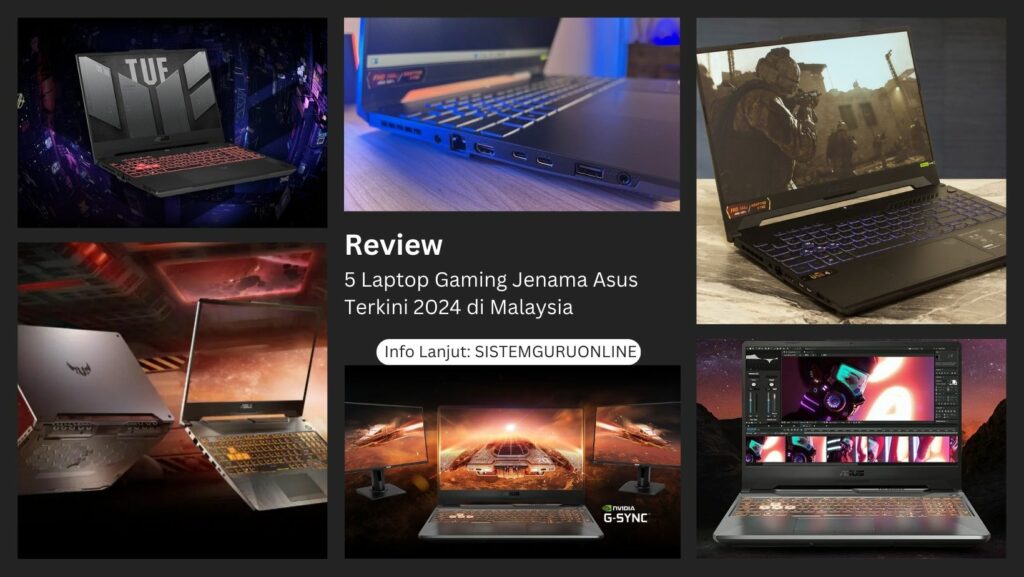 5 Laptop Gaming Jenama Asus Terkini 2024 di Malaysia