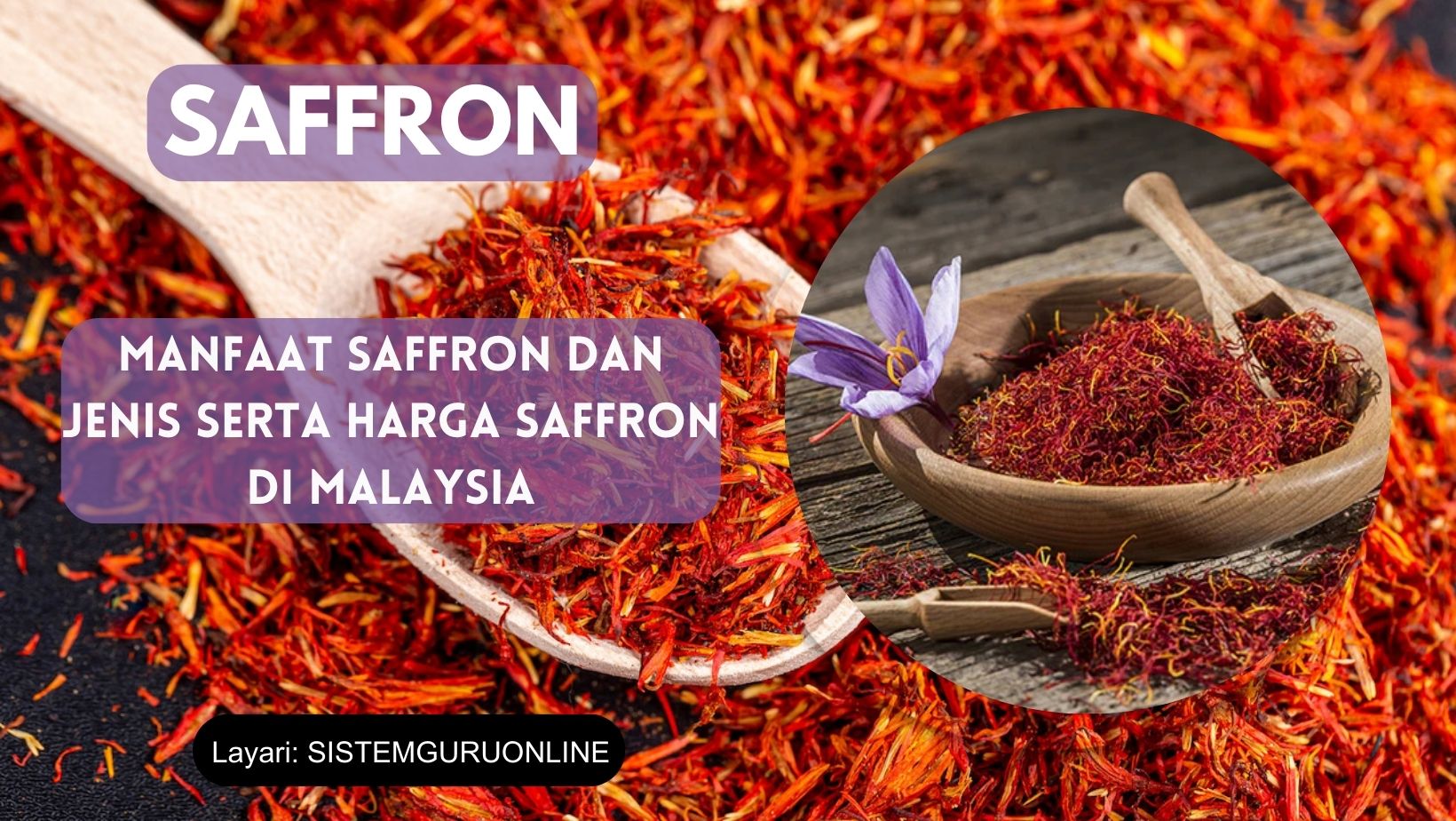 10 Manfaat Saffron Dan Jenis Serta Harga Saffron Di Malaysia