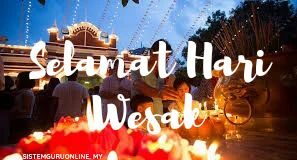 Tarikh Hari Wesak 2024 untuk Perayaan Budha di Malaysia Tarikh Hari Wesak 2024 untuk Perayaan Budha di Malaysia
