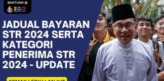 Jadual Bayaran STR 2024 Serta Kategori Penerima STR 2024 Jadual Bayaran STR 2024 Serta Kategori Penerima STR 2024