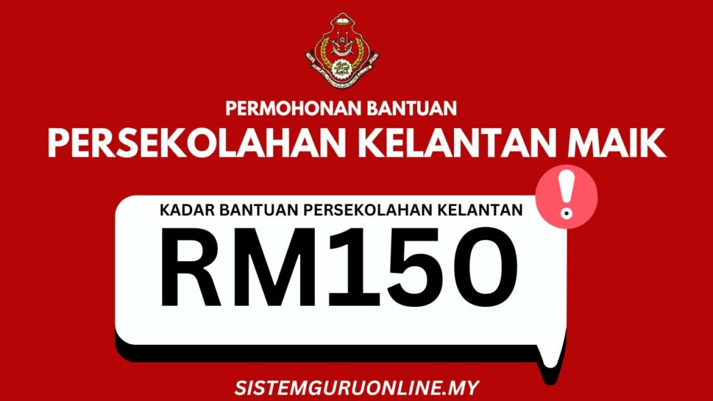 Kadar Bantuan Persekolahan Kelantan