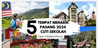 Tempat Menarik Pahang 2024 untuk Cuti Sekolah Tempat Menarik Pahang 2024 untuk Cuti Sekolah