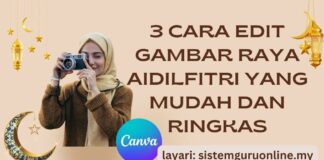 3 Cara Edit Gambar Raya Aidilfitri Yang Mudah dan Ringkas