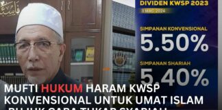 Mufti Hukum Haram KWSP Konvensional untuk Umat Islam