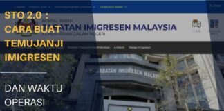STO 2.0 : Cara Buat Temujanji Imigresen Online dan Waktu Operasi Imigresen STO 2.0