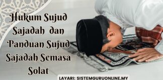 Hukum Sujud Sajadah (Sujud Tilawah) dan Panduan Sujud Sajadah Semasa Solat
