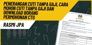 Penerangan Cuti Tanpa Gaji, Cara Mohon Cuti Tanpa Gaji dan Download Borang Permohonan CTG CUTI TANPA GAJI