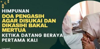 DOA PENGASIH UNTUK DISUKAI DAN DIKASIHI BAKAL MERTUA