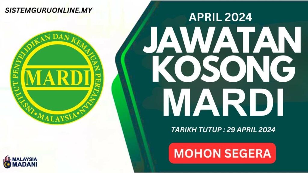 JAWATAN KOSONG MARDI APRIL 2024