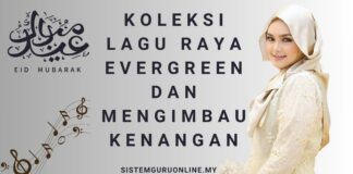 Koleksi Lagu Raya Evergreen dan Mengimbau Kenangan