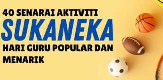 40 Senarai Aktiviti Sukaneka Hari Guru Popular dan Menarik