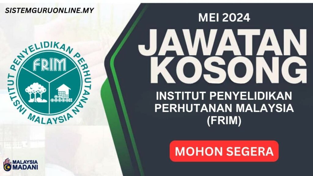 Jawatan Kosong FRIM Mei 2024