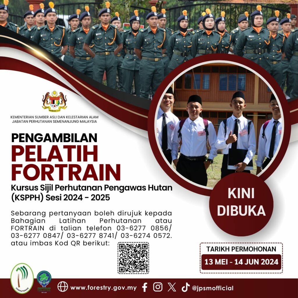 Permohonan Tajaan Kursus Pengawas Hutan 2024 Dibawah Institut Latihan Perhutanan (FORTRAIN) 2 Kursus Pengawas Hutan 2024