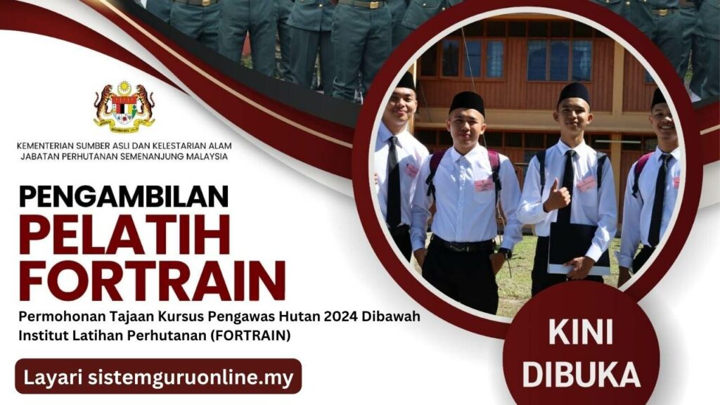 Permohonan Tajaan Kursus Pengawas Hutan 2024 Dibawah Institut Latihan Perhutanan (FORTRAIN) 1 Permohonan Tajaan Kursus Pengawas Hutan 2024 Dibawah Institut Latihan Perhutanan (FORTRAIN)