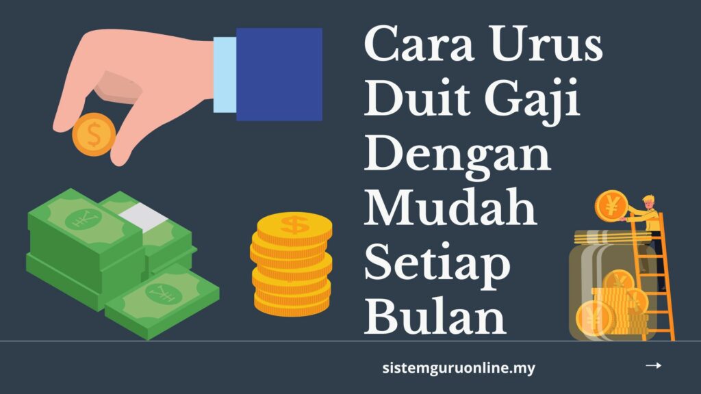 cara urus duit gaji dengan mudah