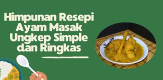 Himpunan Resepi Ayam Masak Ungkep Simple dan Ringkas ayam masak ungkep