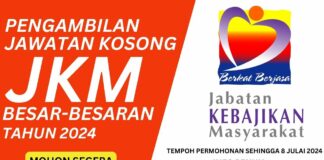 Pengambilan Besar-besaran Jawatan JKM Julai 2024 Terbuka untuk Semua Jawatan JKM Julai 2024