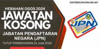 Makluman Kekosongan Jawatan JPN Ogos 2024 Jawatan JPN Ogos 2024