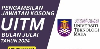 Pengambilan Jawatan UITM Julai 2024 Kelayakan Minima STAM/STPM dan Diploma Jawatan UITM Julai 2024