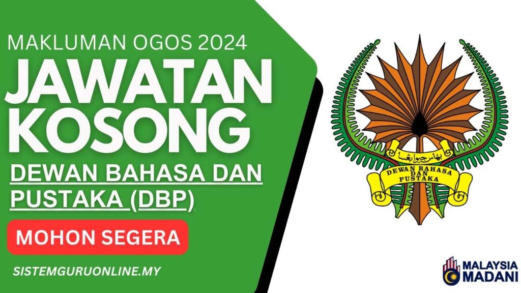Pengambilan Jawatan Kosong DBP Ogos 2024 1 Jawatan Kosong DBP Ogos 2024