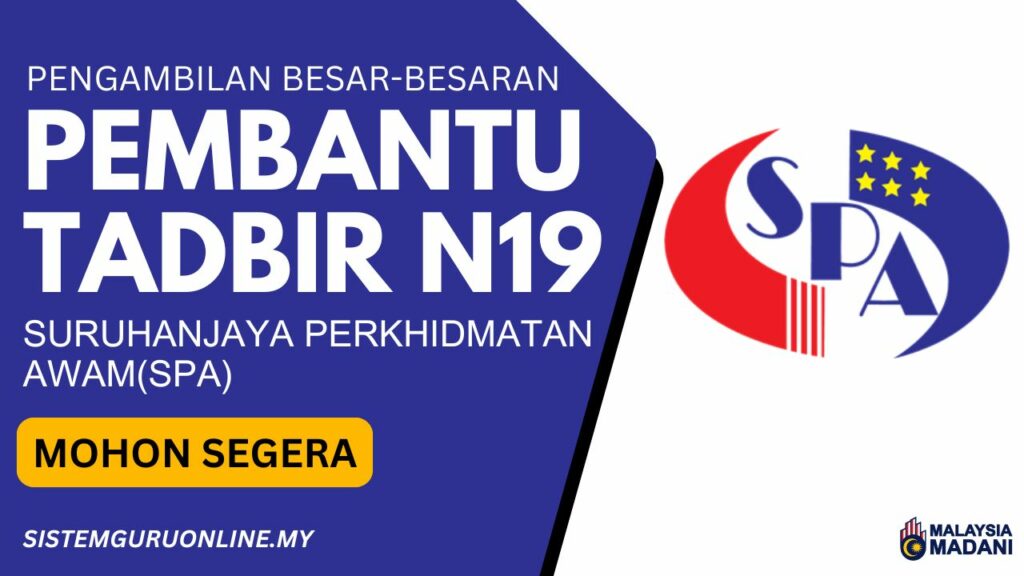 Pengambilan Besar-Besaran Jawatan Pembantu Tadbir N19 Ogos 2024 1 Pengambilan Besar-Besaran Jawatan Pembantu Tadbir N19 Ogos 2024