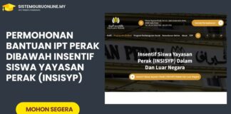 Permohonan Bantuan IPT Perak Dibawah Insentif Siswa Yayasan Perak (INSISYP)