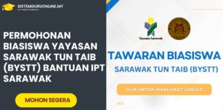 Permohonan Biasiswa Yayasan Sarawak Tun Taib (BYSTT) Bantuan IPT Sarawak Permohonan Biasiswa Yayasan Sarawak Tun Taib (BYSTT) Bantuan IPT Sarawak
