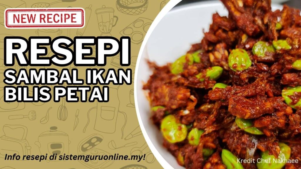 Resepi Sambal Ikan Bilis Petai Sedap dan Mudah Guna Beberapa Bahan 1 Resepi Sambal Ikan Bilis Petai