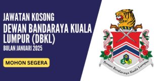 Pengambilan Jawatan DBKL Januari 2025 Jawatan Kosong DBKL Januari 2025